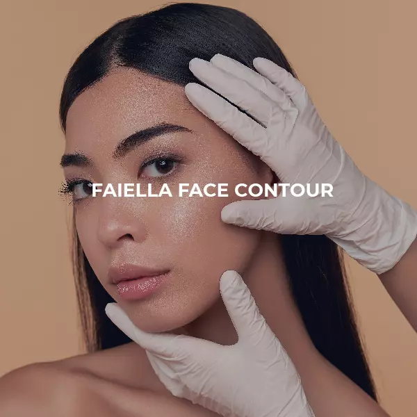 FAIELLA CLINIC - FACE CONTOUR